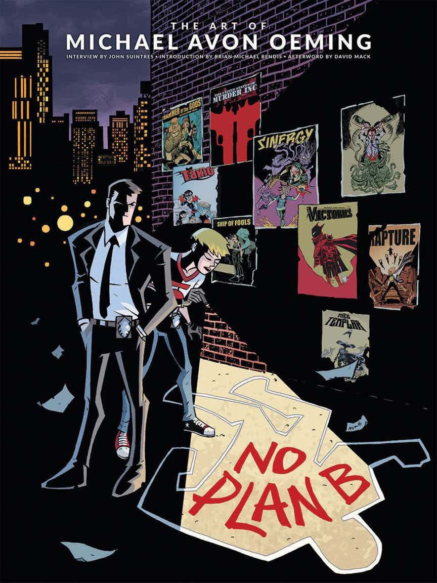 Announcing THE ART OF MICHAEL AVON OEMING : No Plan B